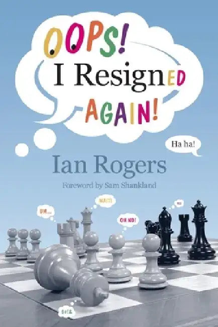 Buy Oops! I Resigned Again! (English, Ian Rogers | Sam Shankland) — BookShops.in