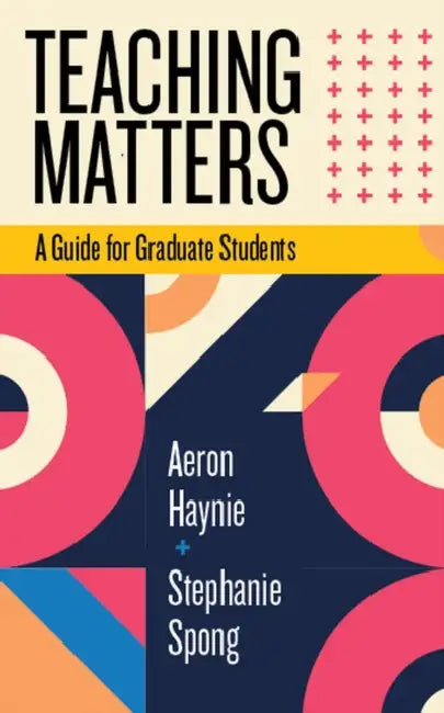 Buy Teaching Matters (English, Aeron Haynie | Stephanie Spong) — BookShops.in