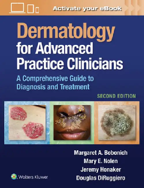 Dermatology for Advanced Practice Clinicians (English, Margaret Bobonich | Mary Nolen | Jeremy Honaker)