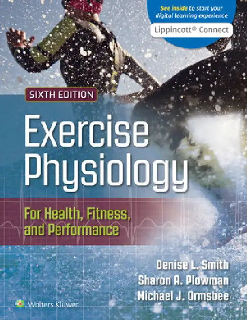 Buy Exercise Physiology for Health, Fitness, and Performance (English, Denise Smith | Sharon Plowman | Michael Ormsbee) — BookShops.in