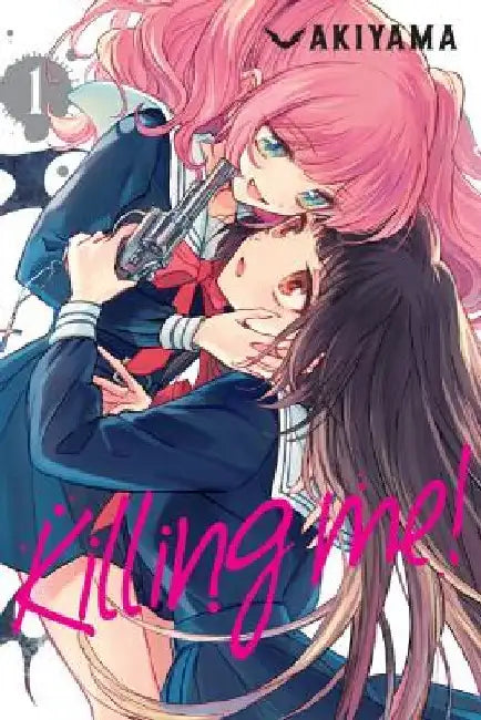 Buy Killing Me!, Vol. 1 (English, Akiyama) — BookShops.in