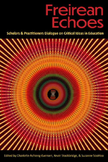 Buy Freirean Echoes (English, Charlotte Achieng-Evensen | Kevin Stockbridge | Suzanne Soohoo) — BookShops.in