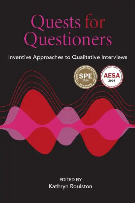 Quests for Questioners (English, Kathryn Roulston)