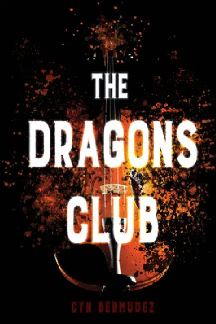Buy The Dragons Club (English, Cyn Bermudez) — BookShops.in