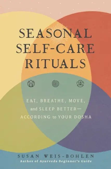 Buy Seasonal Self-Care Rituals (English, Susan Weis-Bohlen) — BookShops.in