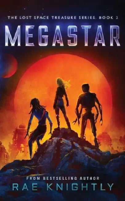Buy Megastar (The Lost Space Treasure Series, Book 2) (English, Rae Knightly) — BookShops.in