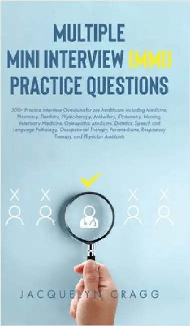 Buy Multiple Mini Interview (MMI) Practice Questions (English, Jacquelyn Cragg) — BookShops.in