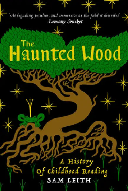 Buy The Haunted Wood (English, Sam Leith) — BookShops.in