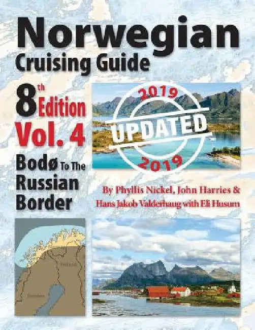 Buy Norwegian Cruising Guide, Vol. 4-Updated 2019 (English, Phyllis L. Nickel | John H. Harries | Hans Jakob Valderhaug) — BookShops.in