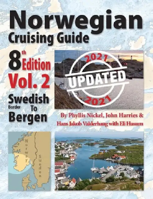 Buy Norwegian Cruising Guide Vol 2-Updated 2021 (English, Phyllis L. Nickel | Harries H. John | Valderhaug Hans Jakob) — BookShops.in