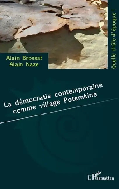Buy La démocratie contemporaine comme village Potemkine (English, Alain Brossat | Alain Naze) — BookShops.in