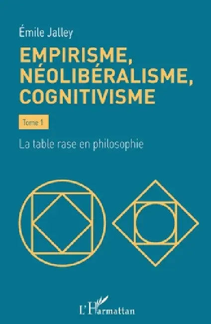 Empirisme, néolibéralisme, cognitivisme (English, Emile Jalley)