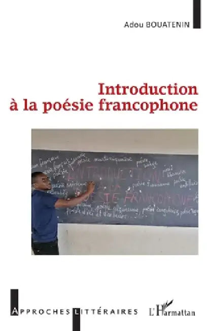Buy Introduction à la poésie francophone (English, Placide Didier Bouatenin) — BookShops.in