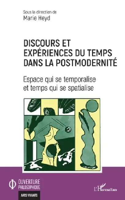 Buy Discours et expériences du temps dans la postmodernité (English, Marie Heyd) — BookShops.in