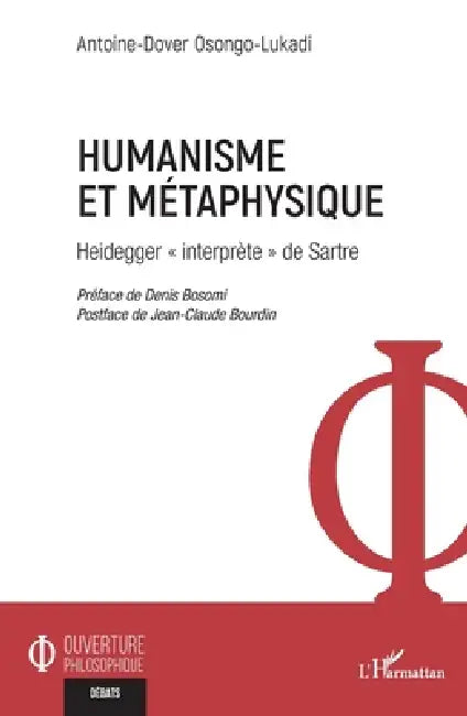 Buy Humanisme et métaphysique (English, Antoine-Dover Osongo-Lukadi | Denis Bosomi | Jean-Claude Bourdin) — BookShops.in