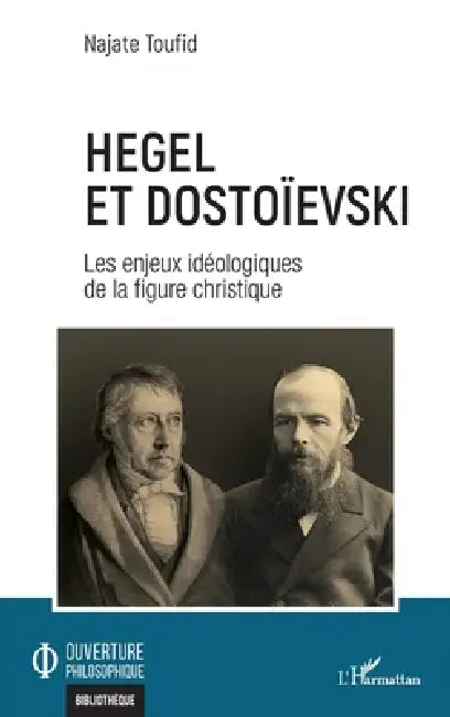 Buy Hegel et Dostoïevski (English, Najate Toufid) — BookShops.in
