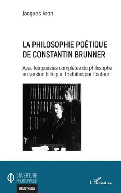 Buy La philosophie poétique de Constantin Brunner (English, Jacques Aron) — BookShops.in