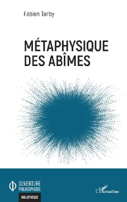 Buy Métaphysique des abîmes (English, Fabien Tarby) — BookShops.in