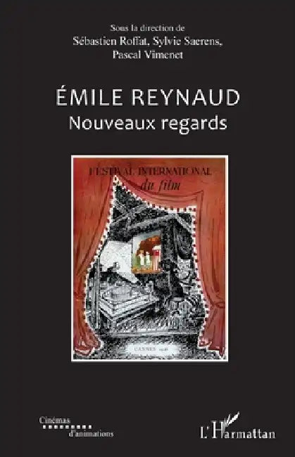 Buy Emile Reynaud (English, Sébastien Roffat | Pascal Vimenet | Sylvie Saerens) — BookShops.in