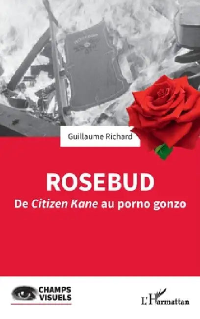 Buy Rosebud (English, Guillaume Richard) — BookShops.in