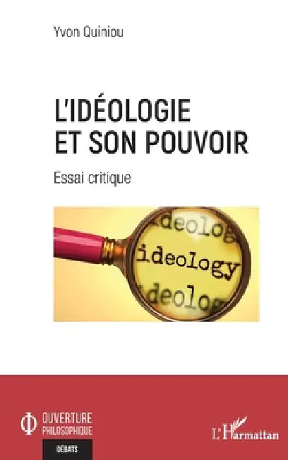 Buy L'idéologie et son pouvoir (English, Yvon Quiniou) — BookShops.in