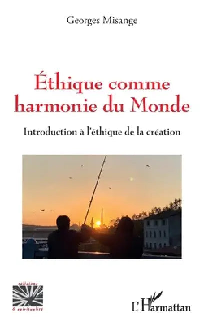 Buy Ethique comme harmonie du monde (English, Georges Misange Mutombo) — BookShops.in