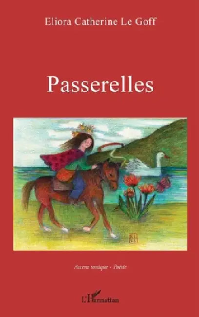 Passerelles (English, Catherine Le Goff Thegner)