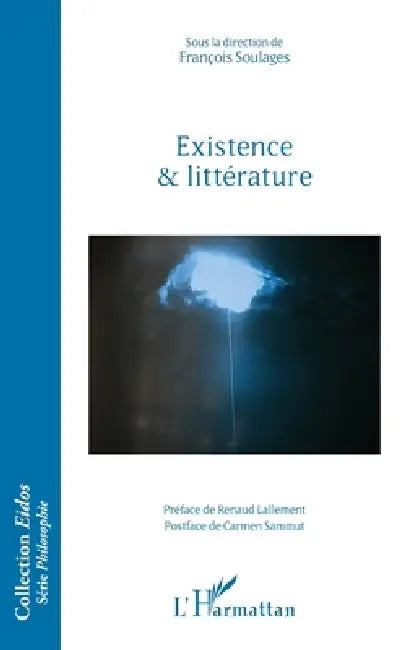 Buy Existence et littérature (English, François Soulages) — BookShops.in