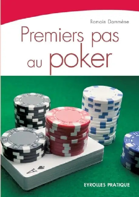 Buy Premiers pas au poker (English, Romain Dammène) — BookShops.in