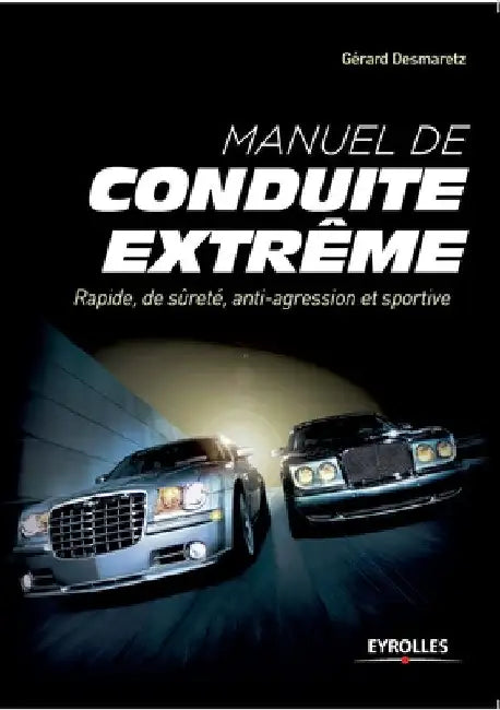 Buy Manuel de conduite extrême (English, Gérard Desmaretz) — BookShops.in