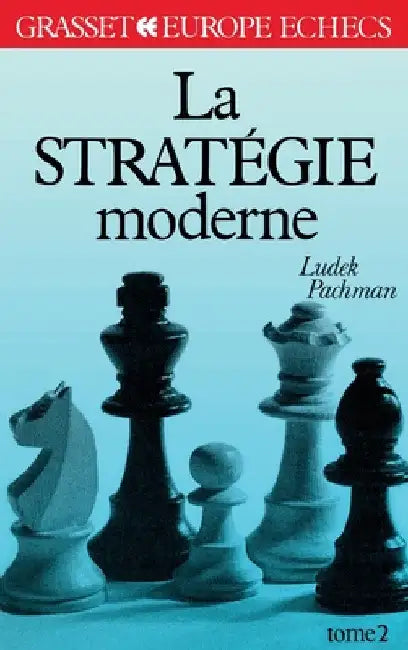 Buy La stratégie moderne Tome 2 (English, Ludek Pachman) — BookShops.in