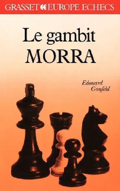 Buy Le Gambit Morra (English, Edouard Goufeld) — BookShops.in