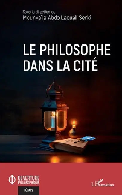 Buy Le philosophe dans la cité (English, Mounkaïla Abdo Laouali Serki) — BookShops.in