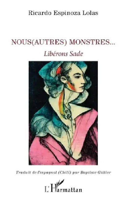 Buy Nous(Autres) monstres... (English, Ricardo Espinoza Lolas | Baptiste Gillier) — BookShops.in