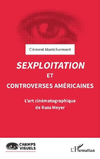 Buy Sexploitation et controverses américaines (English, Clément Montcharmont) — BookShops.in