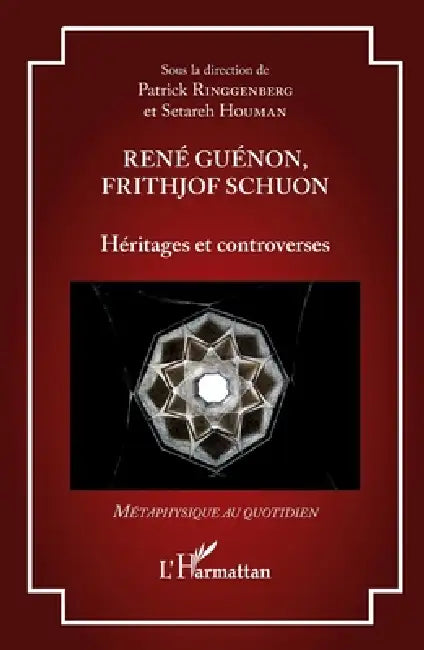 Buy René Guénon, Frithjof Schuon (English, Patrick Ringgenberg | Setareh Houman) — BookShops.in
