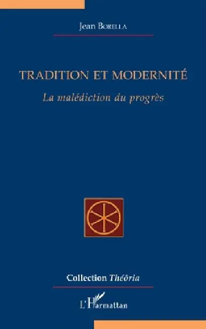 Buy Tradition et modernité (English, Jean Borella) — BookShops.in