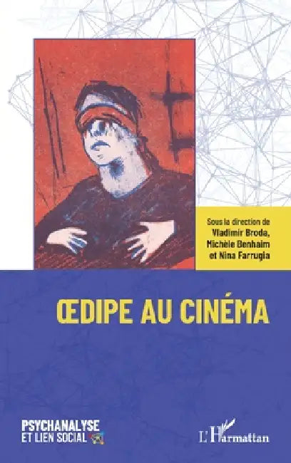 Buy Oedipe au cinéma (English, Vladimir Broda | Michèle Benhaim | Nina Farrugia) — BookShops.in