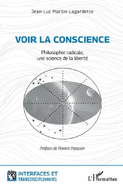 Buy Voir la conscience (English, Jean-Luc Martin Lagardette | Florent Pasquier) — BookShops.in
