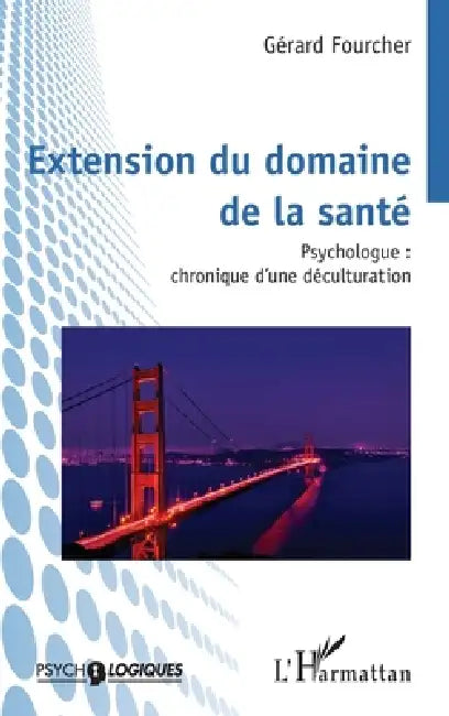 Buy Extension du domaine de la santé (English, Gérard Fourcher) — BookShops.in