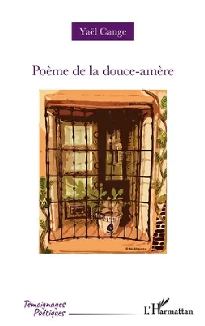Poème de la douce-amère (English, Yaël Cange)