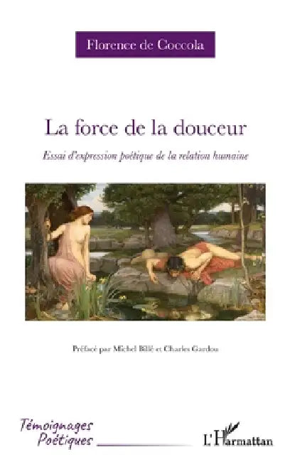 La force de la douceur (English, Florence de Coccola | Michel Billé | Charles Gardou)