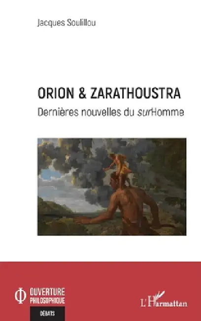 Orion & Zarathoustra (English, Jacques Soulillou)
