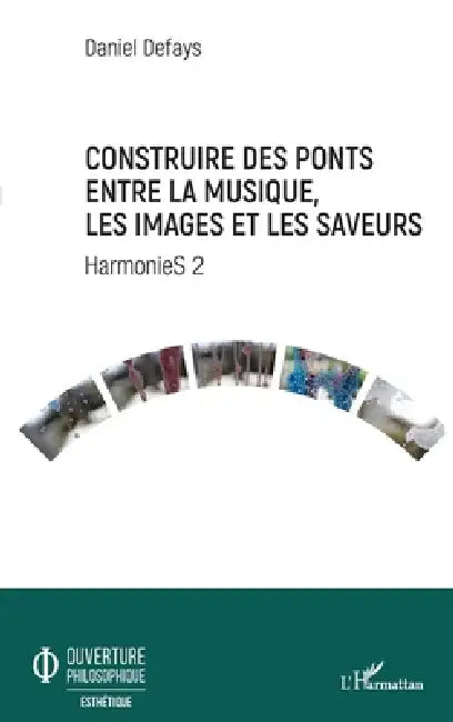 Construire des ponts entre la musique, les images et les saveurs (English, Daniel Defays)
