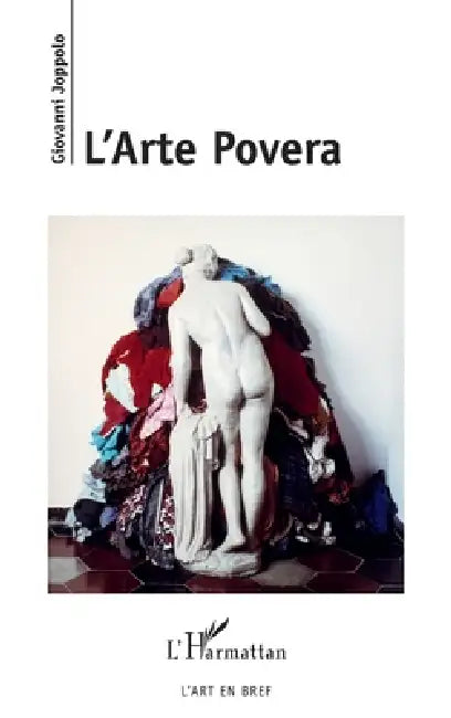 Buy L'Arte Povera (English, Joppolo Giovanni) — BookShops.in