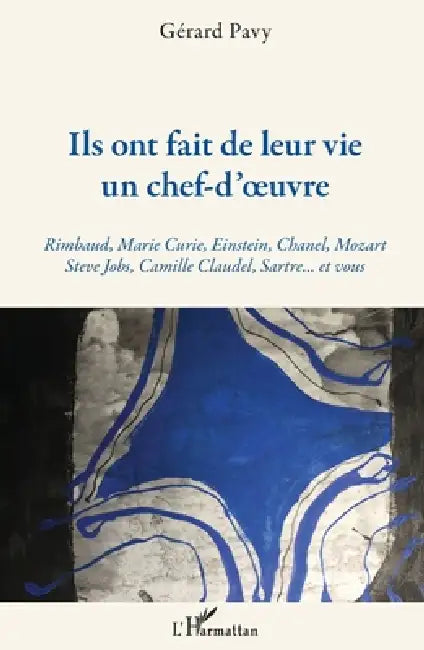 Ils ont fait de leur vie un chef-d'oeuvre (English, Pavy Gerard)