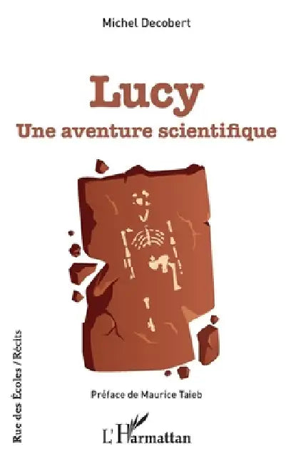 Lucy: Une aventure scientifique (English, Michel Decobert)