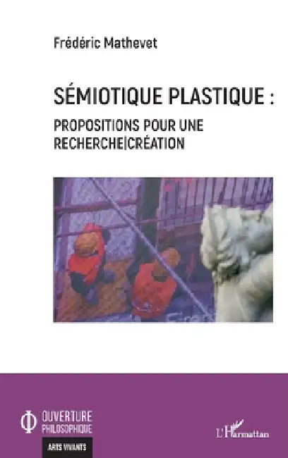 Buy Sémiotique plastique (English, Mathevet Frederic) — BookShops.in