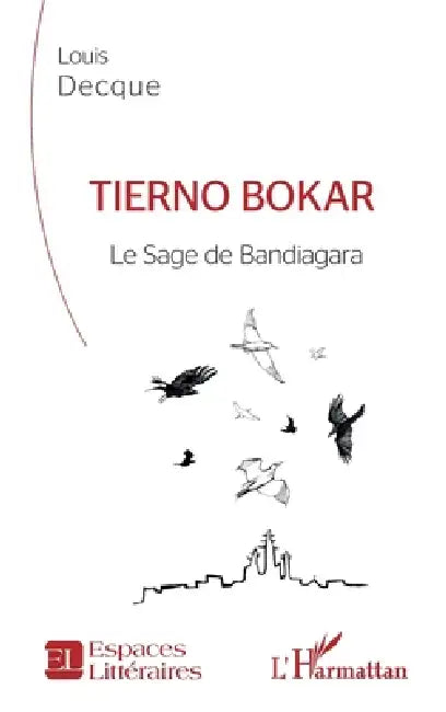 Buy Tierno Bokar (English, Decque Louis) — BookShops.in