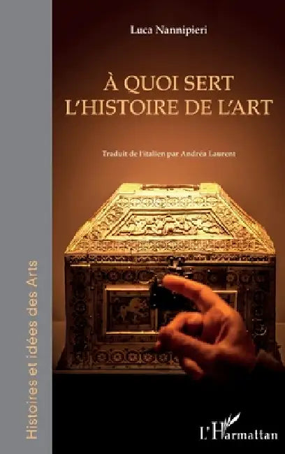 Buy À quoi sert l'histoire de l'art (English, Nannipieri Luca) — BookShops.in